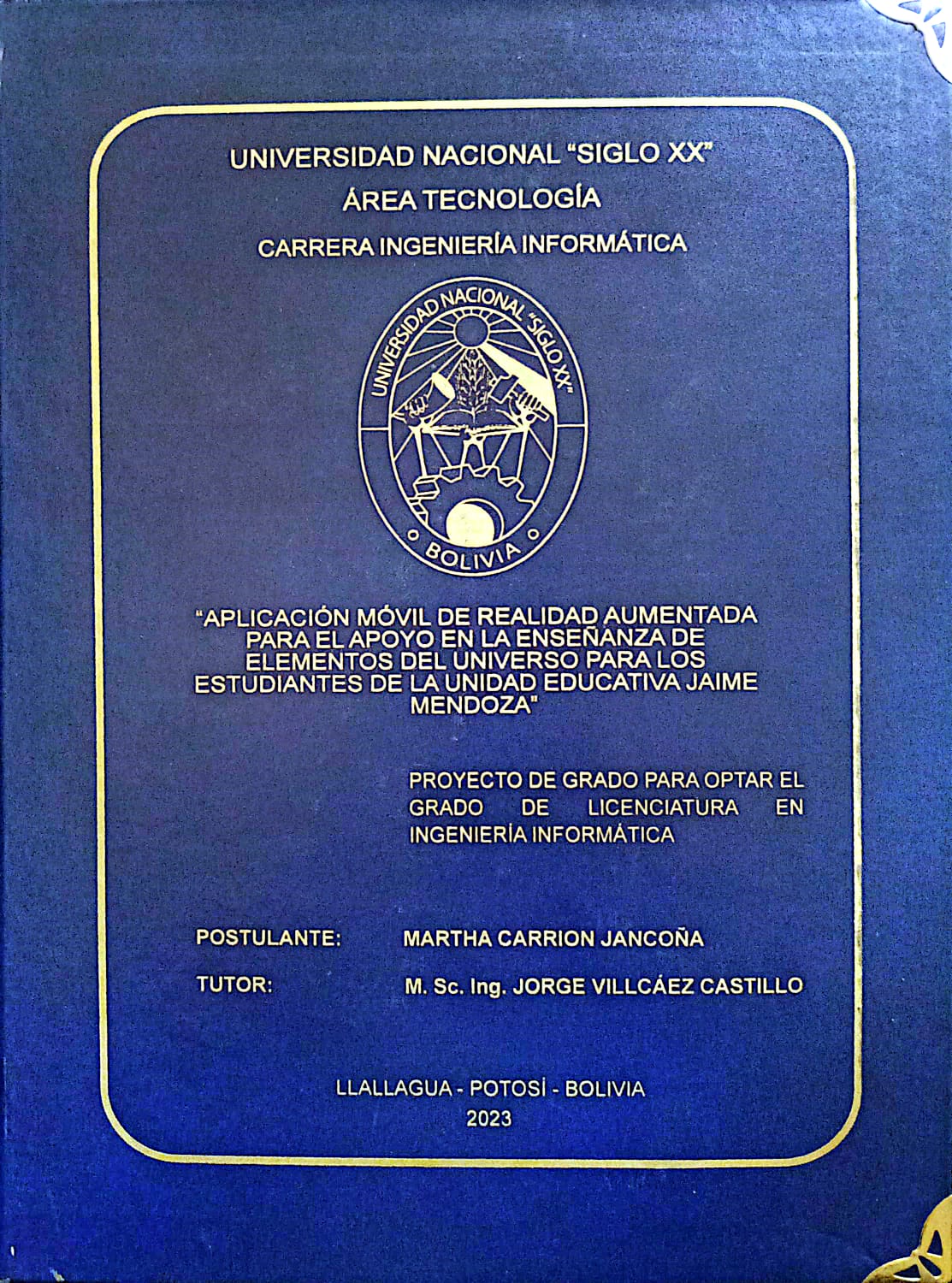 Portada “APLICACIÓN MÓVIL DE REALIDAD AUMENTADA PARA EL APOYO EN LA ENSEÑANZA DE ELEMENTOS DEL UNIVERSO PARA LOS ESTUDIANTES DE LA UNIDAD EDUCATIVA JAIME MENDOZA”